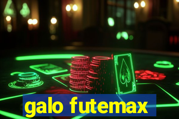 galo futemax